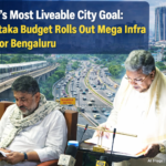 World’s Most Liveable City Goal: Karnataka Budget Rolls Out Mega Infra Push for Bengaluru