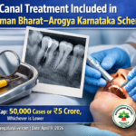 Karnataka Govt Includes Root Canal Treatment Under Ayushman Bharat–Arogya Karnataka Scheme; ₹5 Crore Cap Announced