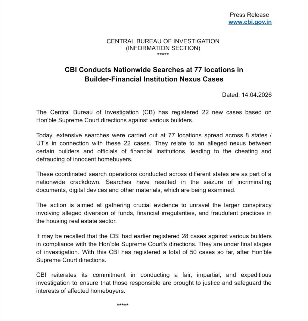 CBI Conducts Nationwide Searches at 77 Locations in Builder-Financial Institution Nexus Cases 2 CBI Conducts Nationwide Searches at 77 Locations in Builder-Financial Institution Nexus Cases