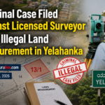 Criminal Case Filed Against Licensed Surveyor Over Illegal Land Measurement in Yelahanka