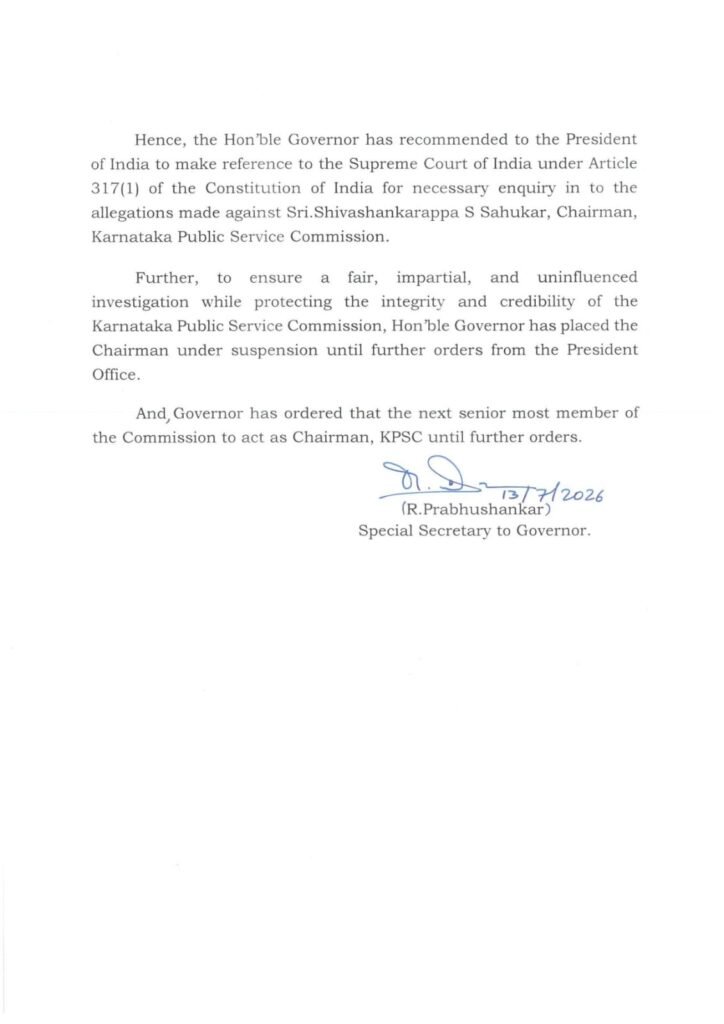 Karnataka Governor Recommends Supreme Court Inquiry Against KPSC Chairman; Orders Suspension Pending Presidential Decision 3 Karnataka Governor Recommends Supreme Court Inquiry Against KPSC Chairman; Orders Suspension Pending Presidential Decision