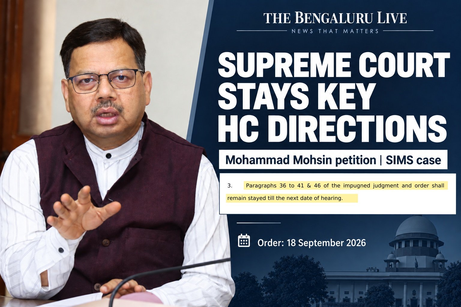 Mohammad Mohsin with a highlighted excerpt of the Supreme Court’s September 18, 2026 interim stay order in the SIMS case
