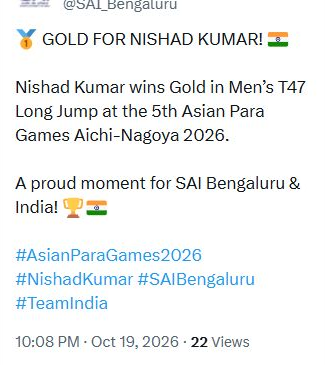 ಏಷ್ಯನ್ ಪ್ಯಾರಾ ಗೇಮ್ಸ್: ಟಿ47 ಉದ್ದ ಜಿಗಿತದಲ್ಲಿ ನಿಶಾದ್ ಕುಮಾರ್ಗೆ ಚಿನ್ನ 2 ನಿಶಾದ್ ಕುಮಾರ್ ಚಿನ್ನದ ಪದಕ ಕುರಿತು ಸಾಯಿ ಬೆಂಗಳೂರಿನ ಸಂಪೂರ್ಣ ಮೂಲ ಪೋಸ್ಟ್ ಪಠ್ಯ ಮತ್ತು ರಾತ್ರಿ 10:08ರ ಸಮಯ